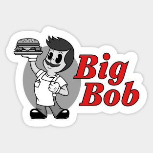 Big Bob's (Black & White) Sticker